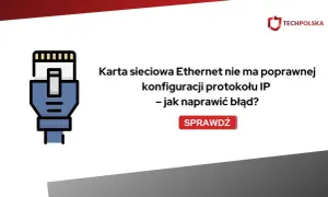 Karta sieciowa Ethernet nie ma poprawnej konfiguracji protokołu IP. Ikona kabla sieciowego i tekst informują o problemie z konfiguracją IP.