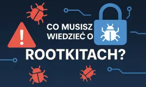 Co musisz wiedzieć o rootkitach? Grafika przedstawia ostrzeżenie i kłódkę z symbolem robaka, sugerując zagrożenie ze strony rootkitów.