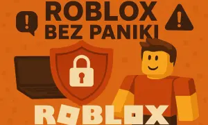 Roblox bez paniki! Czy roblox jest bezpieczny dla dzieci? Grafika z symbolem kłódki i postacią z gry sugeruje, że tak.