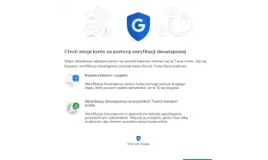 Weryfikacja dwuetapowa Google chroni Twoje konto. Dodatkowe zabezpieczenie, które działa jak druga warstwa ochrony.