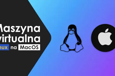 Grafika przedstawia logo pingwina Tuxa i jabłko Apple, symbolizujące instalację **Linux na Macu** w wirtualnej maszynie.