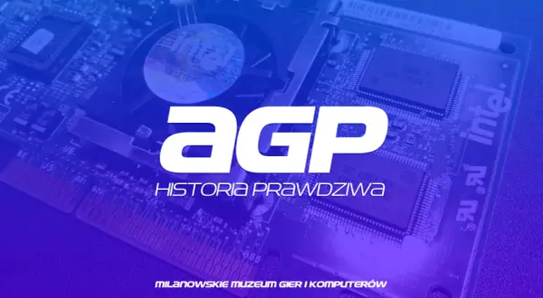 Karta rozszerzeń złącze AGP, z widocznym logo Intel i napisem "Historia Prawdziwa".