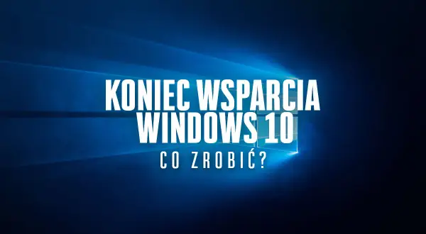 Koniec wsparcia dla Windows 10 1909. Co zrobić, gdy system przestanie być aktualizowany?