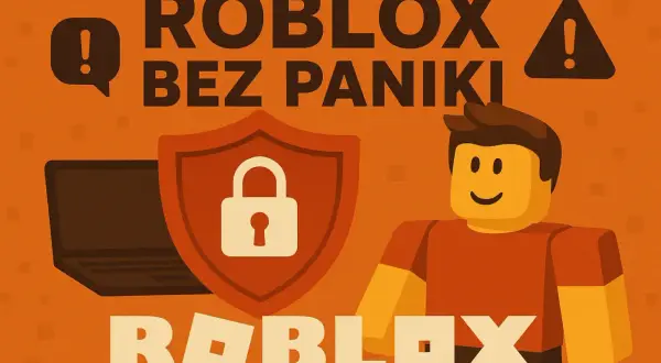 Roblox bez paniki! Czy roblox jest bezpieczny dla dzieci? Grafika z symbolem kłódki i postacią z gry sugeruje, że tak.
