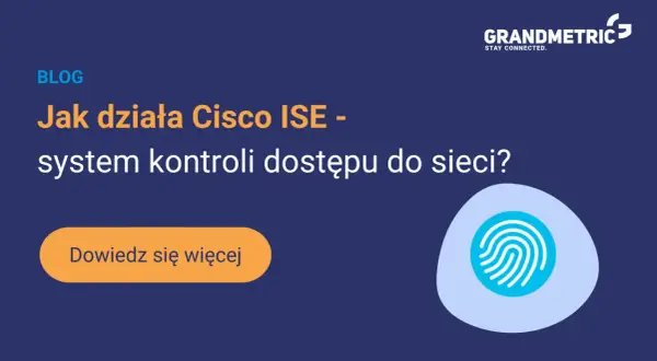 Blog o tym, jak działa Cisco ISE – system kontroli dostępu do sieci. Ikona odcisku palca symbolizuje bezpieczeństwo.