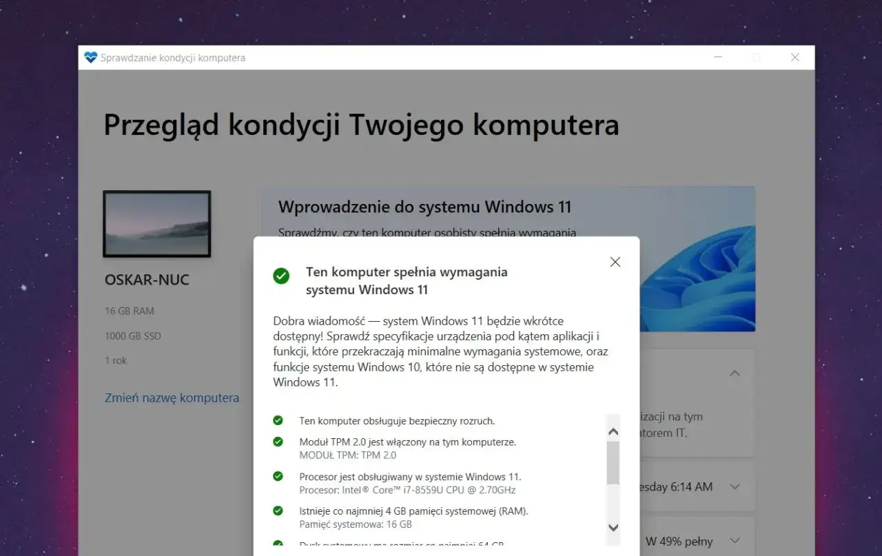 Komputer spełnia wymagania systemu Windows 11. Sprawdź, jak sprawdzić wersję Windows i czy Twój sprzęt jest gotowy na aktualizację.
